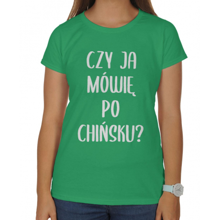Koszulka damska Na dzień matki Czy ja mówię po chinsku ?